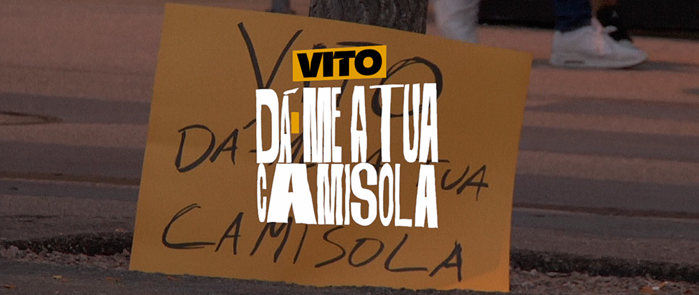 "VITO DAME TU CAMISETA"